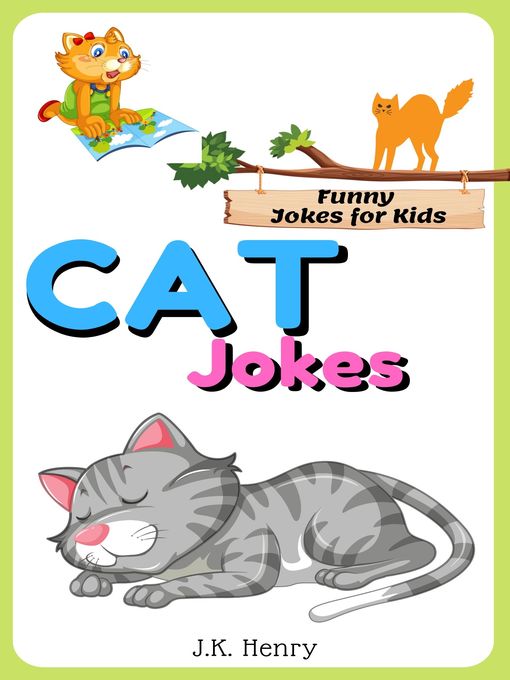 Title details for Cat Jokes by J.K. Henry - Available